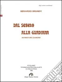 Miglior Prezzo Dal Sebeto alla Guadiana. Avventure d‘amore