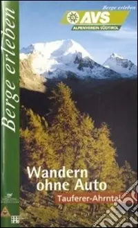 Ordina Subito AVS Berge erleben. Taufere Arhntal Sommer