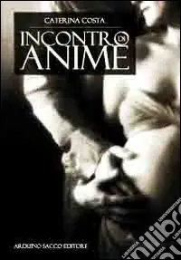 Incontro di anime Offerta Limitata