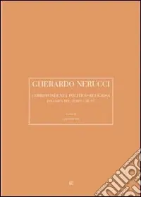 Gherardo Nerucci. Corrispondenza politico-religiosa Ordina Subito