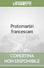 Compra Adesso Protomartiri francescani