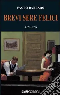 Compra Adesso Brevi sere felici