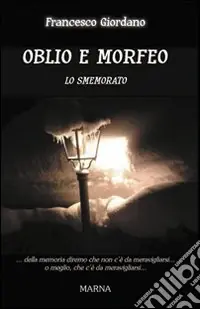 Oblio e Morfeo Super Prezzo