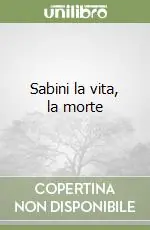 Sabini la vita, la morte Scelto Dai Clienti