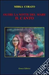 Oltre la notte del mare, il canto Ultima Occasione