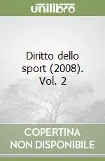 Diritto dello sport (2008). Vol. 2 Più Venduto
