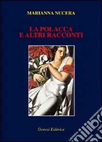 «La polacca» e altri racconti Non Perdere