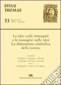Popolare Le idee nelle immagini e le immagini nelle idee. La dimensione simbolica della teoresi