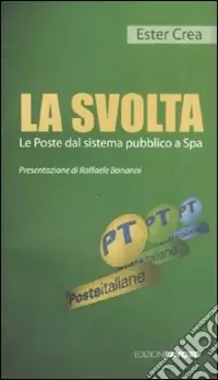 A Buon Prezzo La svolta. Le Poste dal sistema pubblico a Spa