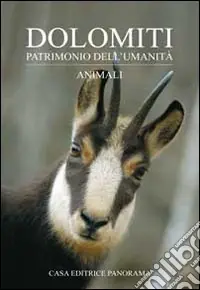 Direttamente Dal Produttore Dolomiti. Animali. Ediz. illustrata