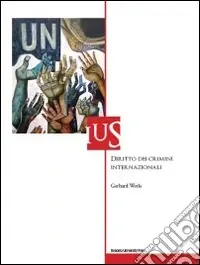 Ultime Pezzi Diritto dei crimini internazionali