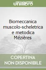 Spedizione Espresso Biomeccanica muscolo-scheletrica e metodica Mézières