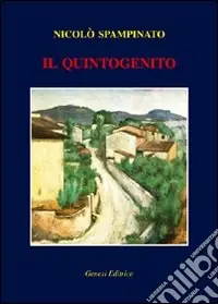 Esclusivo Il quintogenito