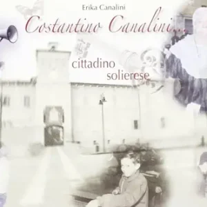 Solo Oggi Costantino Canalini. Cittadino solierese