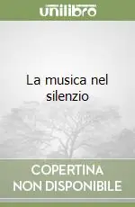 Nuovo Arrivo La musica nel silenzio
