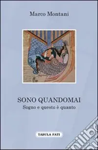 Sono quandomai. Sogno e questo è quanto Promozione