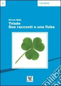 Pagamento Sicuro Triade. Due racconti e una fiaba