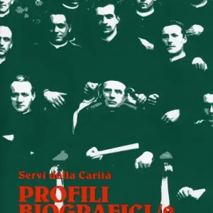 Offerta Profili biografici. Servi della carità. Vol. 2