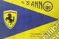 Prezzo Ridotto Il 3º anno di corse. Scuderia Ferrari