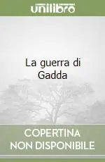 La guerra di Gadda Occasione