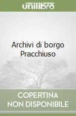 Archivi di borgo Pracchiuso Promozione Esclusiva