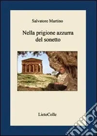 Subito Disponibile Nella prigione azzurra del sonetto