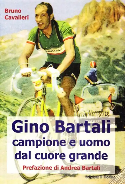 Saldi Gino Bartali. Vita e carriera di Gino Bartali, uomo e campione esemplare