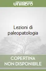 Lezioni di paleopatologia Prezzo Di Fabbrica