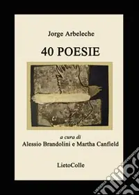 Non Perdere Quaranta poesie. Ediz. multilingue