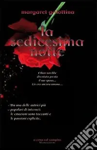 Soddisfatti O Rimborsati La sedicesima notte