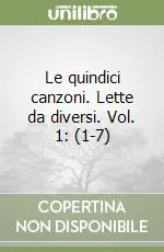 Le quindici canzoni. Lette da diversi. Vol. 1 (1-7) Super Prezzo