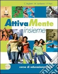 Compra Adesso Attivamente insieme. Corso di educazione fisica. Per le Scuole superiori. Con e-book. Con espansione online