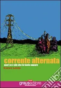 Offerta Del Giorno Corrente alternata. Quel su e giù in tanto appare