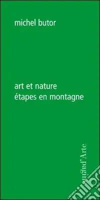 Super Prezzo Art et nature. Étapes en montagne