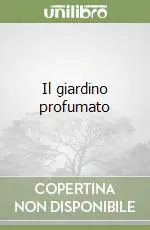 Il giardino profumato Saldi