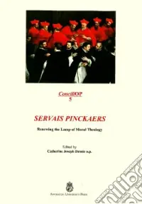 Servais Pinckaers. Renewing the lamp of moral theology Offerta Lampo