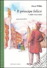 Scelto Dai Clienti Il principe felice e altri racconti