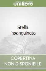 Stella insanguinata Promozione