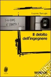 Il debito dell‘ingegnere Esclusivo
