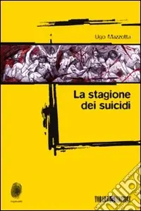 La stagione dei suicidi Promozione Esclusiva