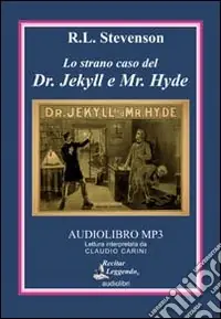 Lo strano caso del dr. Jekyll e mr. Hyde. Audiolibro. CD Audio formato MP3. Ediz. integrale Super Prezzo