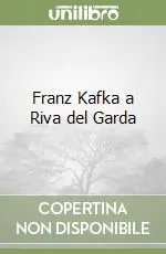Reso Gratuito Franz Kafka a Riva del Garda