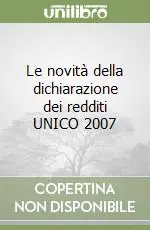 Le novità della dichiarazione dei redditi UNICO 2007 Offerta Speciale