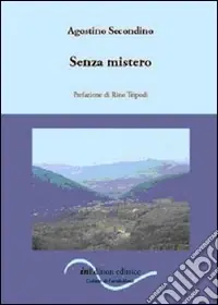 Senza mistero Compra Oggi Stesso
