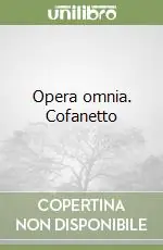 Opera omnia. Cofanetto Soddisfatti O Rimborsati