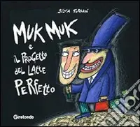 Miglior Prezzo Muk Muk e il progetto del latte perfetto