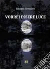 Vorrei essere luce Professionale