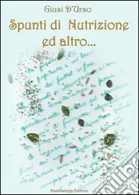 Spunti di nutrizione ed altro... Non Perdere