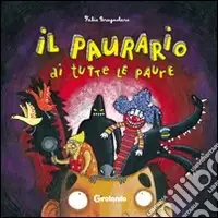 Super Prezzo Il paurario di tutte le paure