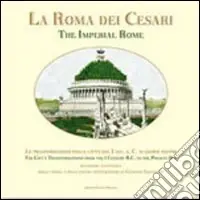 Scelto Dai Clienti La Roma dei Cesari (rist. anast.). Ediz. illustrata